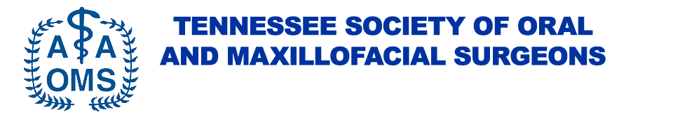 Tennessee Society of Oral and Maxillofacial Surgeons